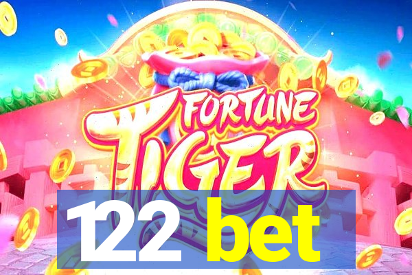 122 bet